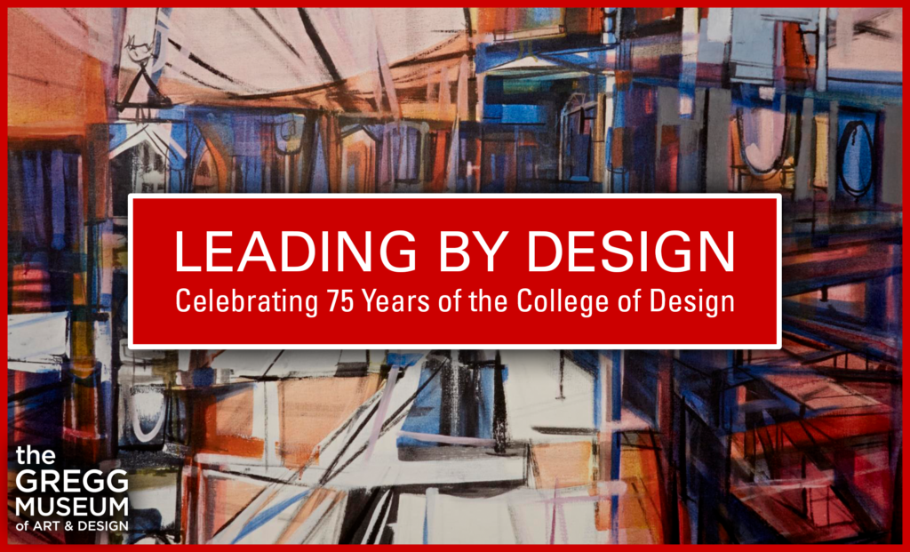 Abstract painting with a red block behind text that reads Leading by Design Celebrating seventy five years of the college of design